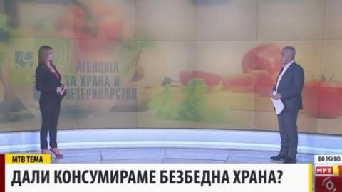 Бабовски за “Тема на денот” на МТВ: Дали консумираме безбедна храна?